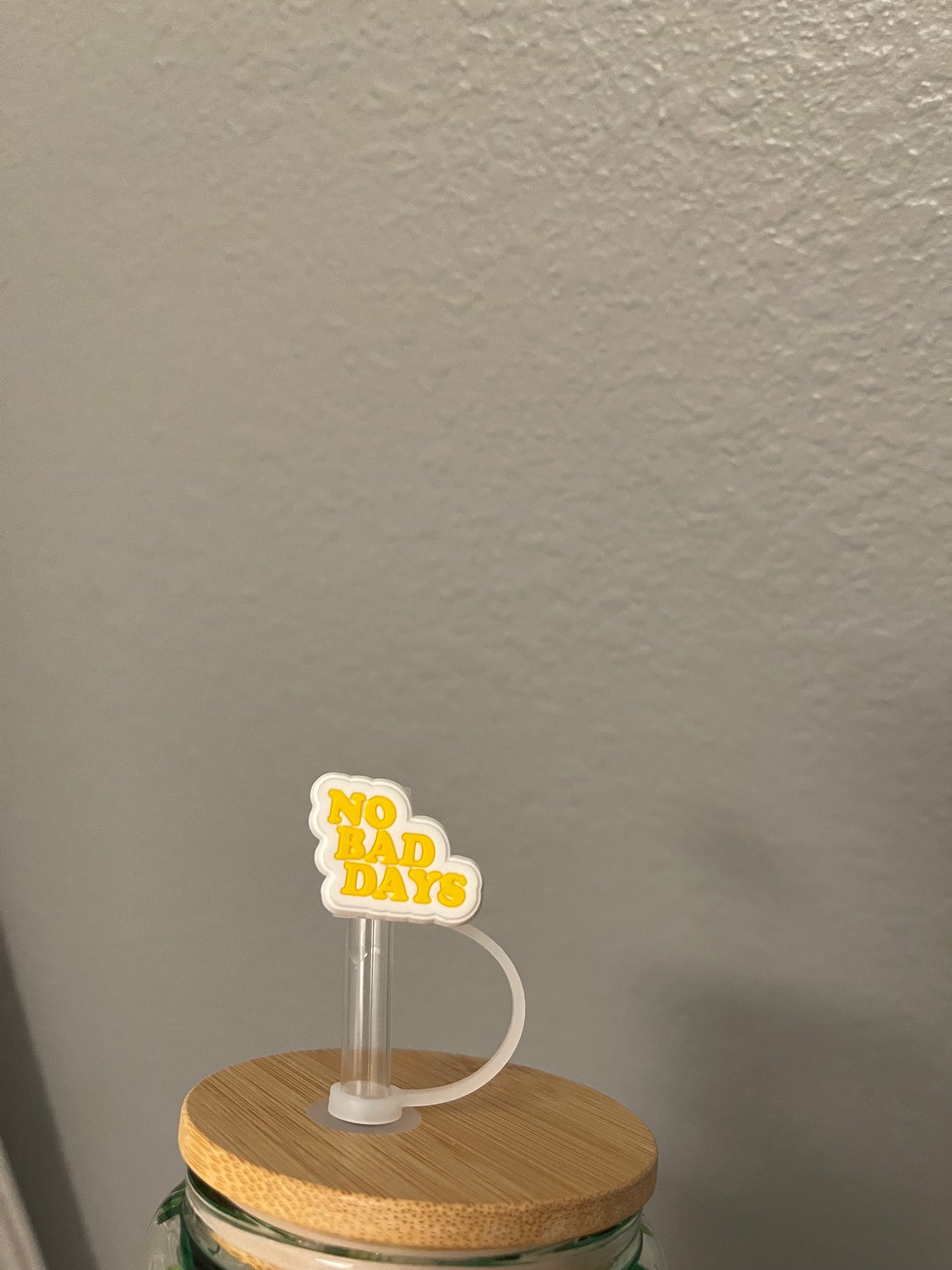 No Bad Days Straw Topper