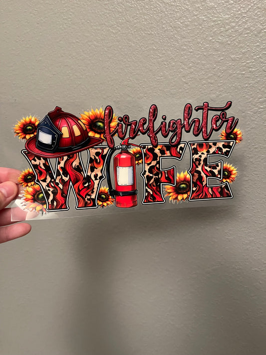 Firefighter Wife